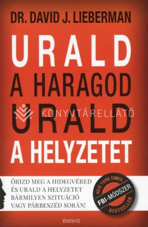 Kép: Urald a haragod, urald a helyzetet