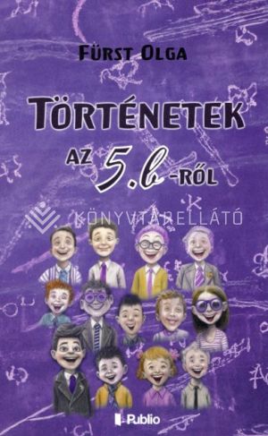 Kép: Történetek az 5. b-ről