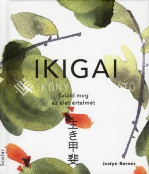 Kép: Ikigai - Találd meg az élet értelmét