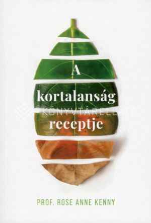 Kép: A kortalanság receptje