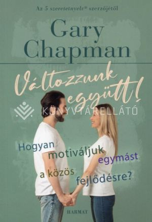 Kép: Változzunk együtt! - Hogyan motiváljuk egymást a közös fejlődésre?