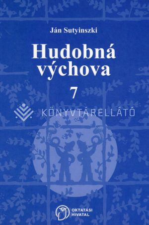 Kép: Hudobná výchova pre 7. ročník všeobecných škôl