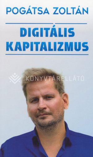 Kép: Digitális kapitalizmus