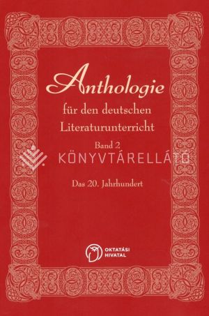 Kép: Anthologie II. für den deutschen Literaturunterricht Band 2