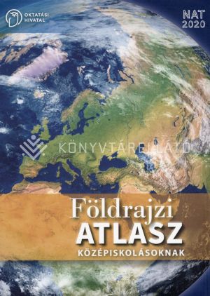 Kép: Földrajz Atlasz középiskolásoknak