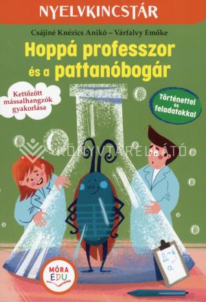 Kép: Hoppá professzor és a pattanóbogár - Nyelvkincstár sorozat