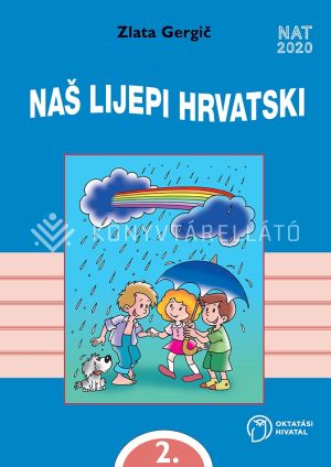 Kép: Naš lijepi hrvatski - Udžbenik hrvatskog jezika za 2. razred osnovne škole