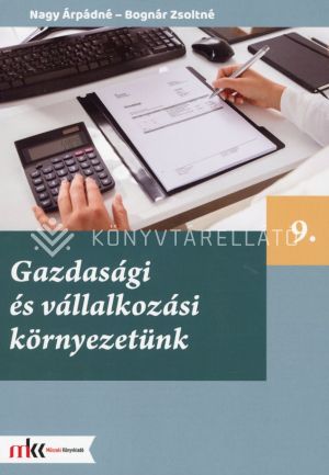 Kép: Gazdasági és vállalkozási környezetünk 9.