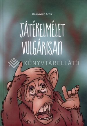 Kép: Játékelmélet vulgárisan