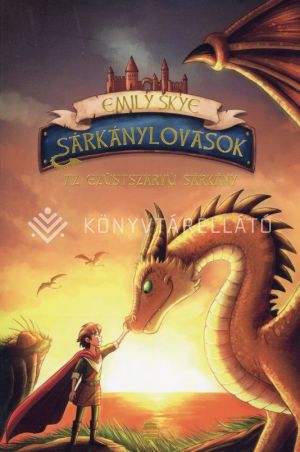 Kép: Sárkánylovasok 2. - Az ezüstszarvú sárkány