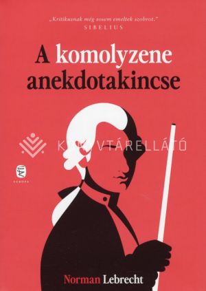 Kép: A komolyzene anekdotakincse