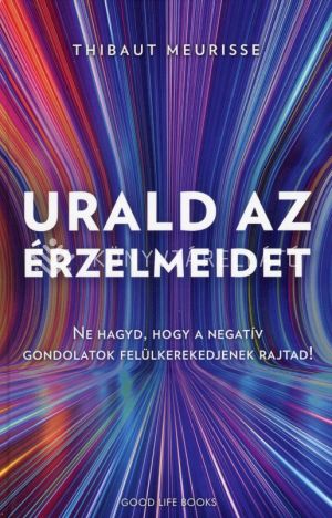 Kép: Urald az érzelmeidet