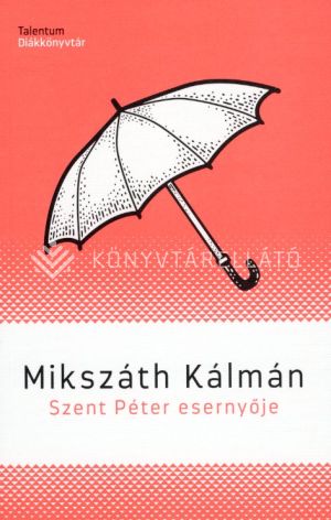 Kép: Szent Péter esernyője (Talentum diákkönyvtár)  (Új kiadás)