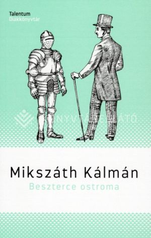 Kép: Beszterce ostroma (Talentum Diákkönyvtár)  (Új kiadás)