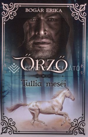 Kép: Őrző - Tullia meséi