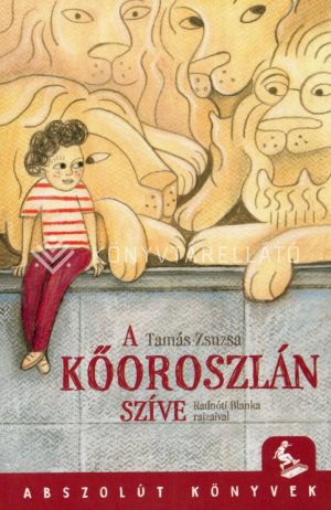 Kép: A kőoroszlán szíve