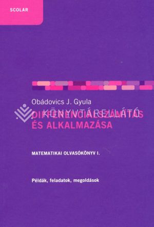 Kép: Differenciálszámítás és alkalmazása - Matematikai olvasókönyv I. Példák, feladatok, megoldások