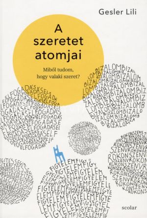 Kép: A szeretet atomjai - Miből tudom, hogy valaki szeret?