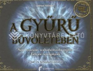 Kép: A Gyűrű bűvöletében - Nem hivataloös szabadulószoba-regény Tolkien-rajongóknak