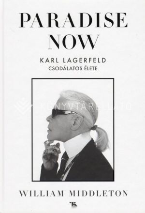 Kép: Paradise now - Karl Lagerfeld csodálatos élete