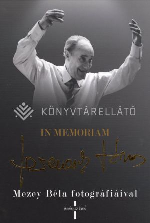 Kép: In memoriam Ferencsik János