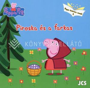 Kép: Peppa malac - Peppa kedvenc meséi: Piroska és a farkas