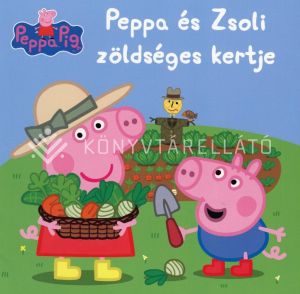 Kép: Peppa malac - Peppa és Zsoli zöldségeskertje