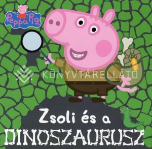 Kép: Peppa malac - Zsoli és a dinoszaurusz