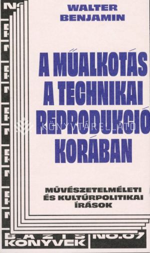 Kép: A műalkotás a technikai reprodukció korában