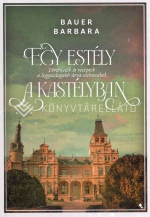 Kép: Egy estély a kastélyban