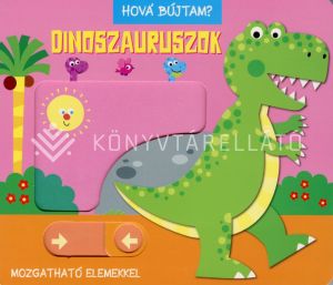 Kép: Hová bújtam? - Dinoszauruszok