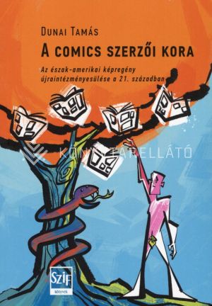 Kép: A comics szerzői kora - Az észak-amerikai képregény újraintézményesülése a 21. században