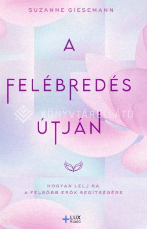 Kép: A Felébredés útján