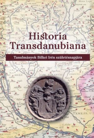 Kép: Historia Transdanubiana