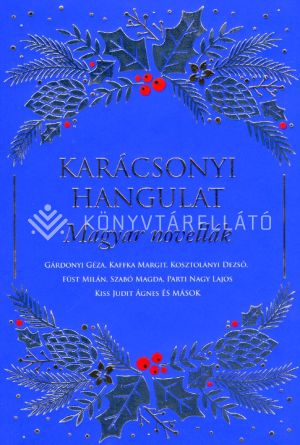 Kép: Karácsonyi hangulat - Magyar novellák