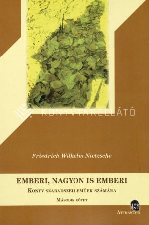 Kép: Emberi, nagyon is emberi - Könyv szabadszelleműek számára - Második kötet