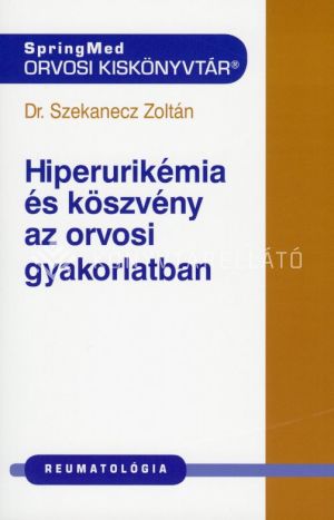 Kép: Hiperurikémia és köszvény az orvosi gyakorlatban