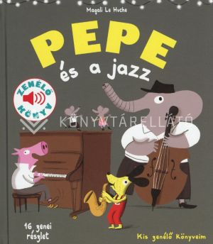 Kép: Pepe és a jazz