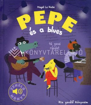 Kép: Pepe és a blues