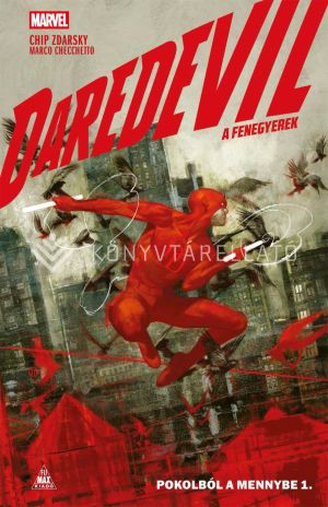 Kép: Daredevil - A Fenegyerek - Pokolból a mennybe 1. - képregény