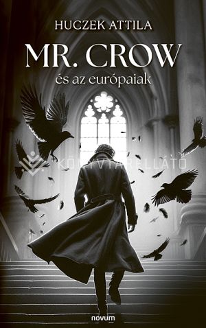 Kép: Mr. Crow és az európaiak