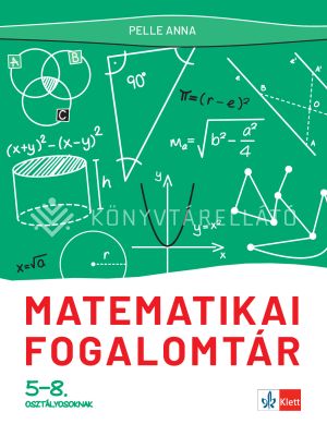 Kép: Matematikai fogalomtár 5-8. osztályosoknak