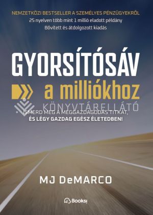 Kép: Gyorsítósáv a milliókhoz