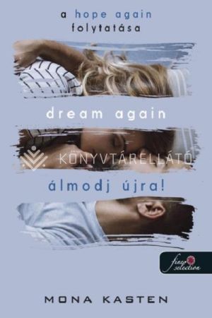 Kép: Dream Again - Álmodj újra!