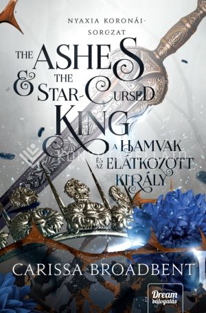 Kép: The Ashes and the Star-Cursed King - A hamvak és az elátkozott király