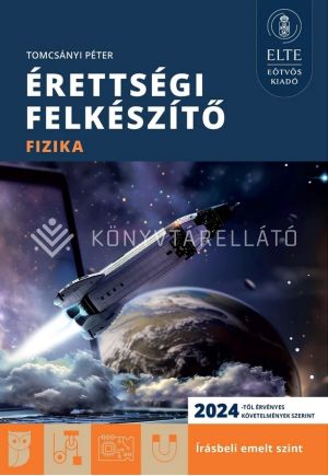 Kép: Érettségi felkészítő - Fizika emelt szint