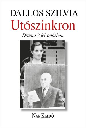 Kép: Utószinkron - Dráma két felvonásban