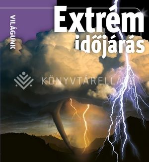 Kép: Extrém időjárás