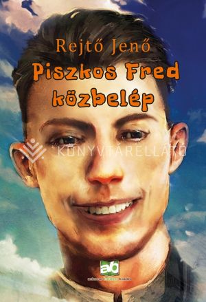 Kép: Piszkos Fred közbelép