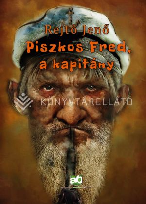 Kép: Piszkos Fred, a kapitány